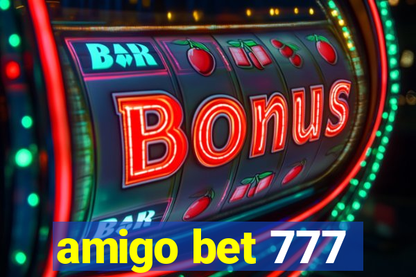 amigo bet 777